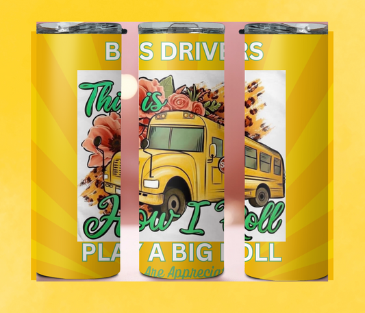 School Bus Driver Appreciation Tumbler