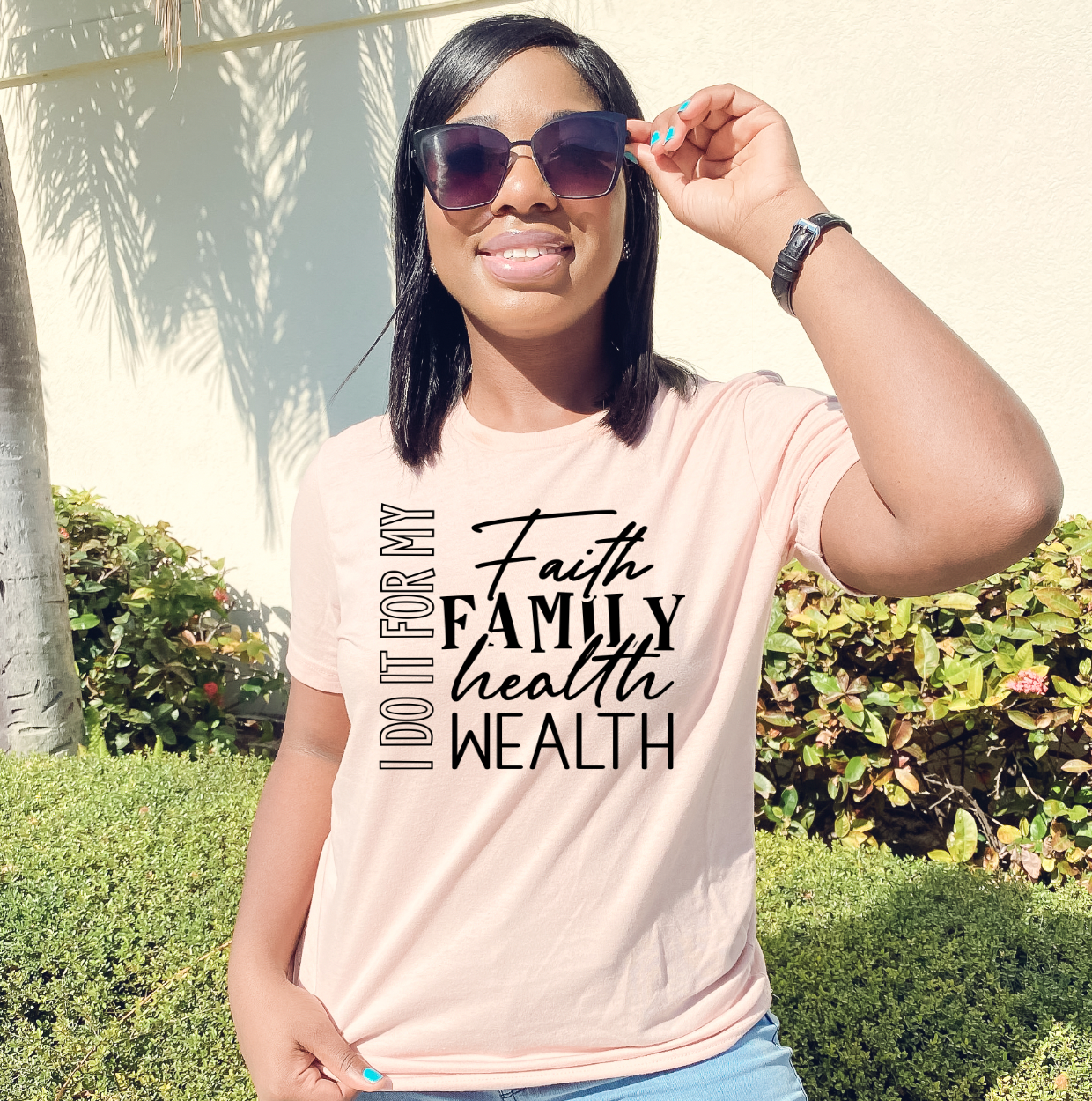 T-shirt: Faith Family Health Wealth